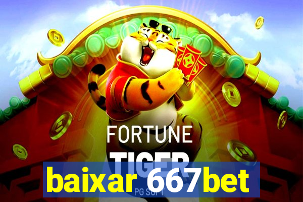 baixar 667bet